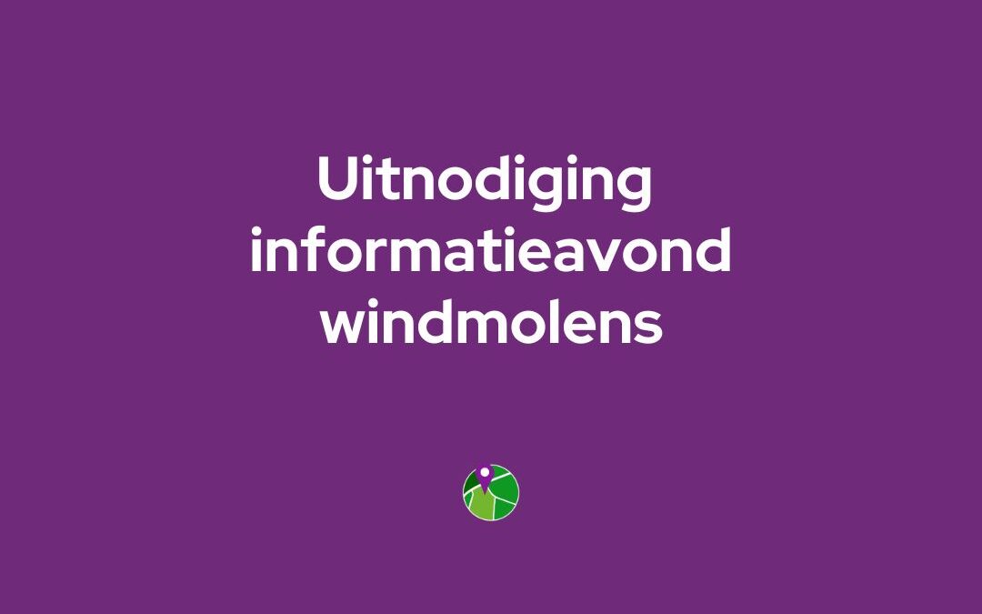 Uitnodiging informatieavond windmolens